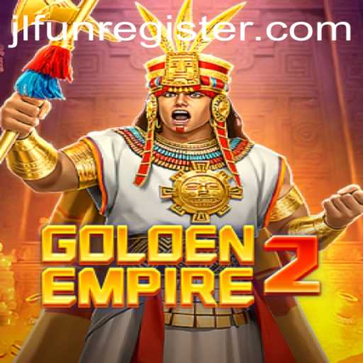GoldenEmpire2: The Epic Journey Continues with JLFUN