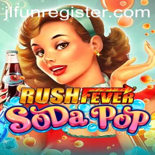 Dive Into the Exhilarating World of RushFeverSodaPop: A Gaming Phenomenon