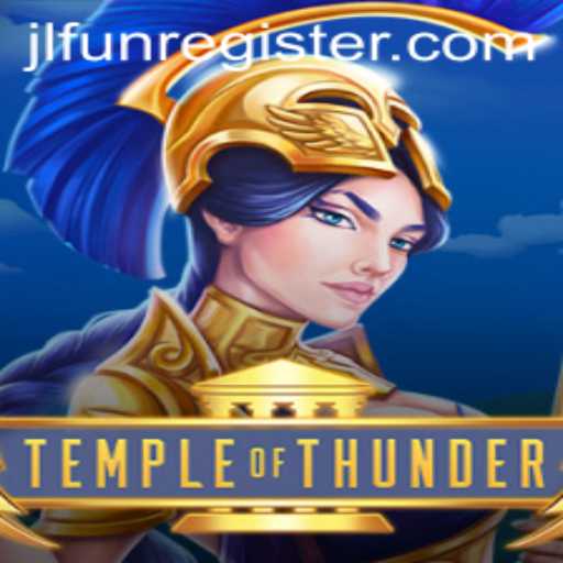 Discover the Thrills of Temple of Thunder: A Journey into the Heart of JLFUN
